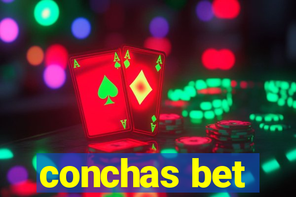 conchas bet