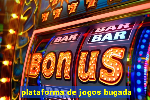 plataforma de jogos bugada