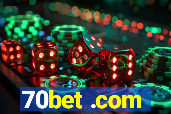 70bet .com