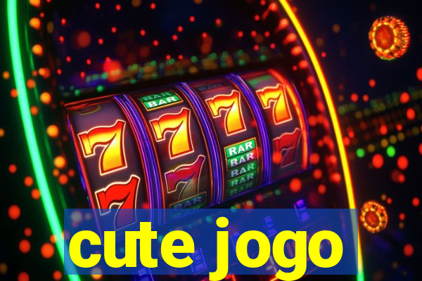 cute jogo