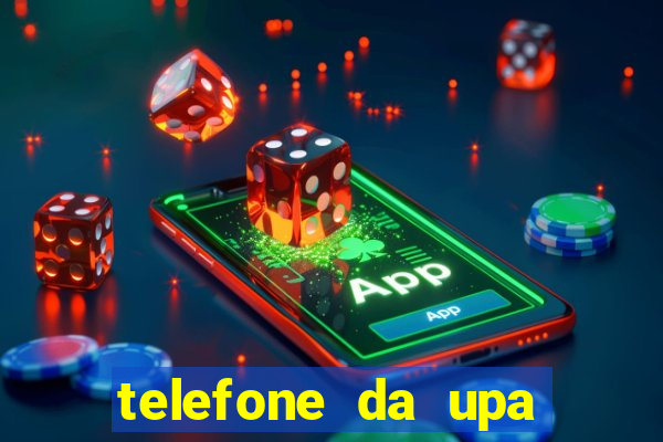 telefone da upa roberto santos