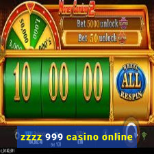 zzzz 999 casino online