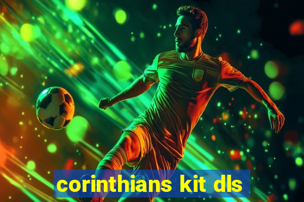 corinthians kit dls