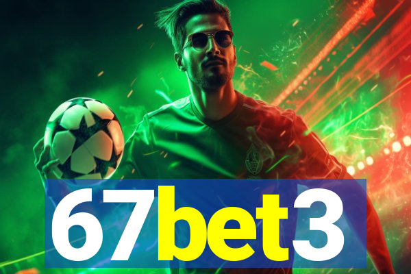 67bet3