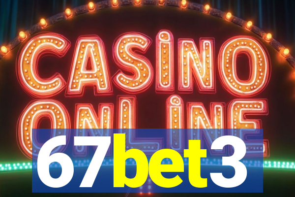 67bet3