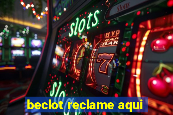 beclot reclame aqui