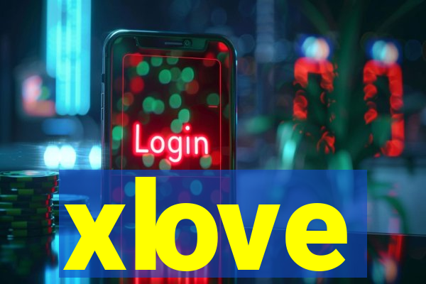 xlove