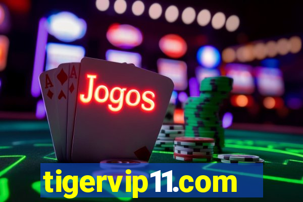 tigervip11.com