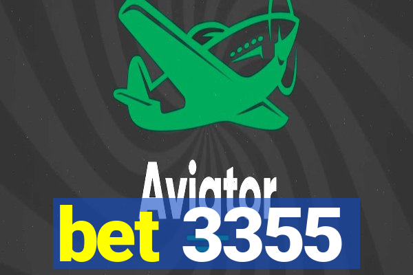 bet 3355