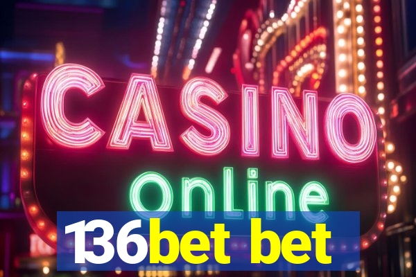 136bet bet