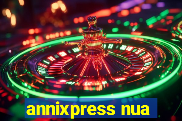 annixpress nua