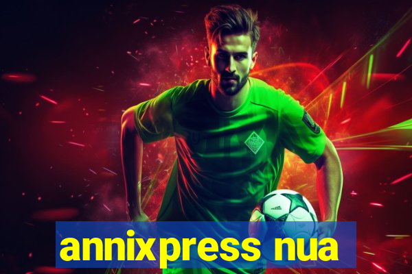 annixpress nua