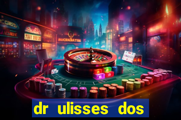 dr ulisses dos santos ortopedista