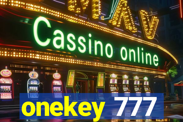 onekey 777