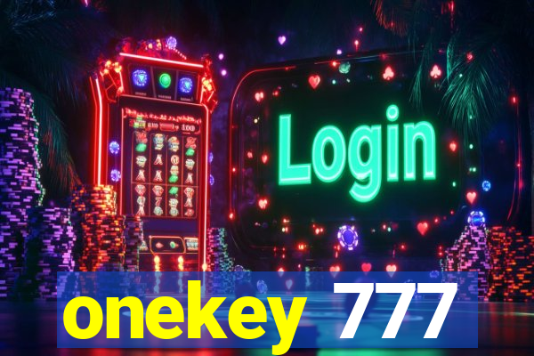 onekey 777