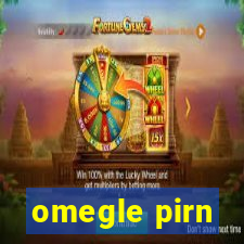 omegle pirn