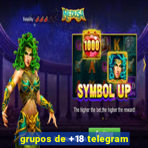 grupos de +18 telegram