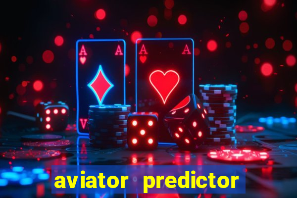 aviator predictor premium apk download