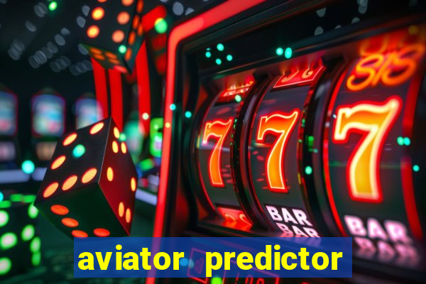 aviator predictor premium apk download