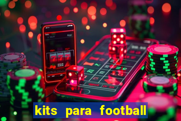 kits para football league 2024