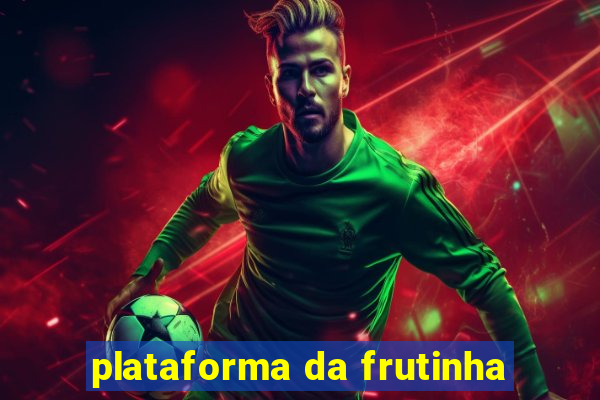 plataforma da frutinha