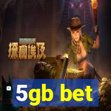 5gb bet