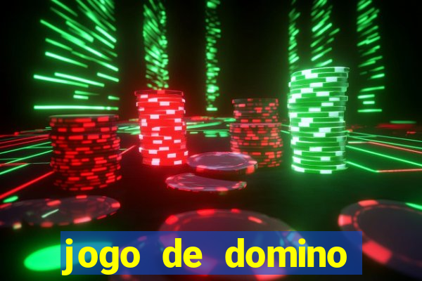 jogo de domino valendo dinheiro real