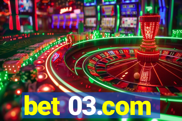 bet 03.com