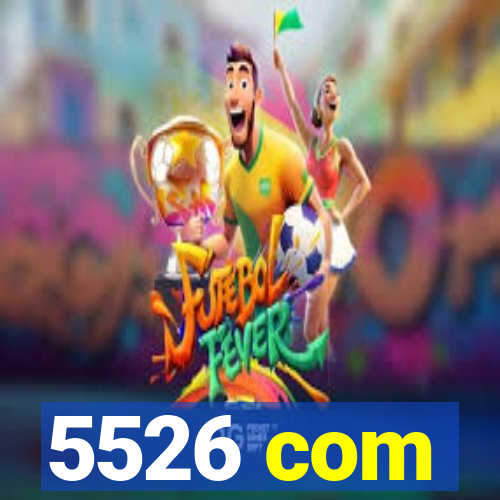 5526 com