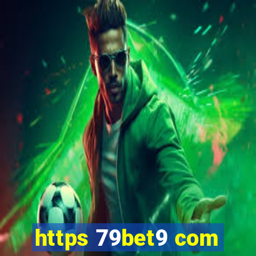 https 79bet9 com