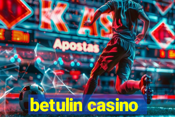 betulin casino