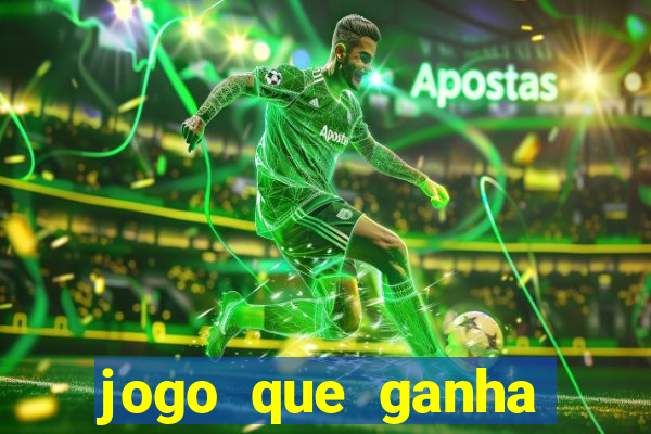 jogo que ganha dinheiro sem depositar