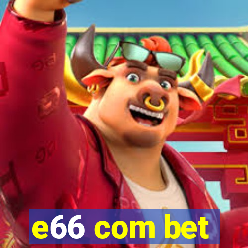 e66 com bet