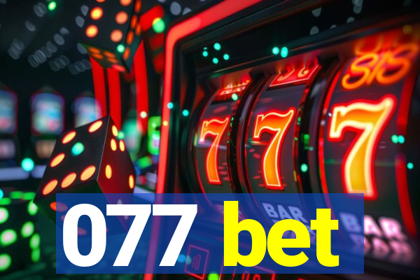 077 bet