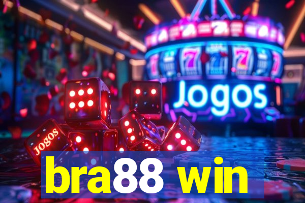 bra88 win