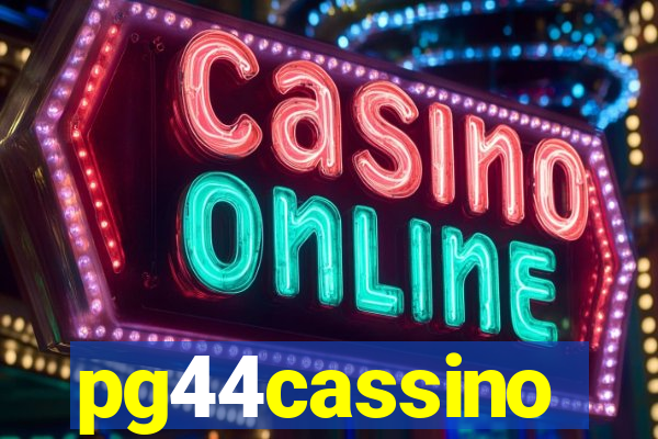 pg44cassino