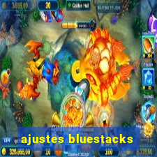 ajustes bluestacks