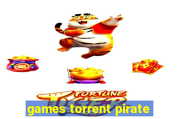 games torrent pirate