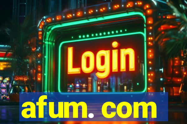 afum. com