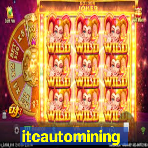 itcautomining