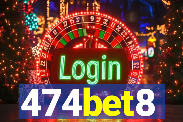 474bet8