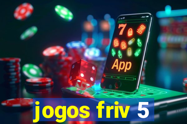 jogos friv 5