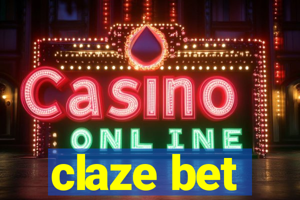 claze bet