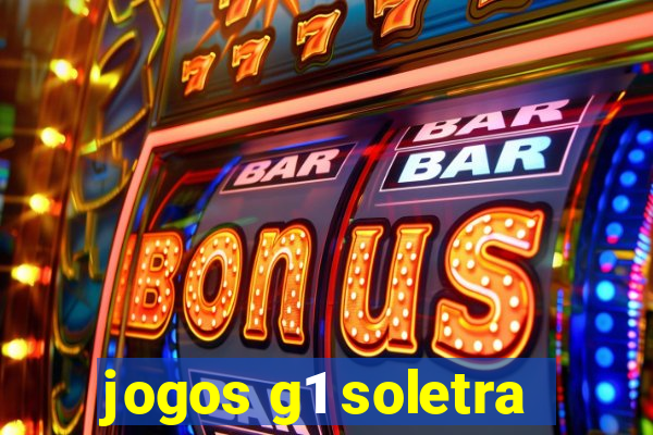 jogos g1 soletra