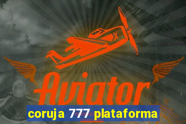 coruja 777 plataforma