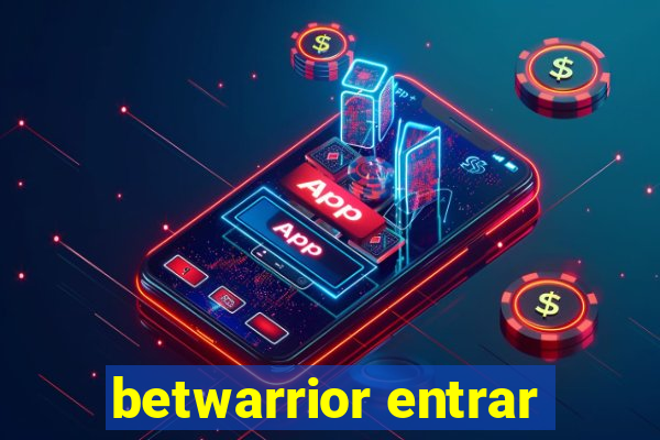 betwarrior entrar