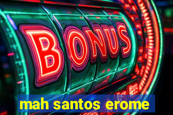 mah santos erome