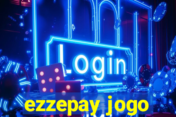 ezzepay jogo