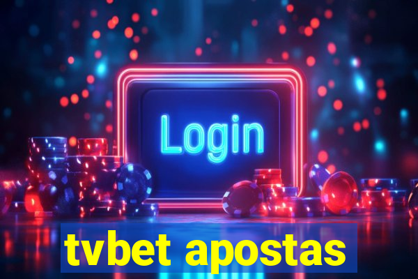 tvbet apostas