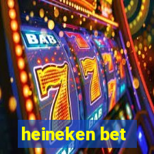 heineken bet